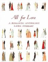 All For Love: A Romantic Anthology 0811861007 Book Cover