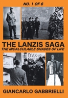 The Lanzis: The Incalculable Shades of Life 1647134110 Book Cover