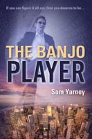 The Banjo Player 0956692109 Book Cover
