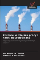Zdrowie w miejscu pracy i nauki neurologiczne (Polish Edition) 6208591937 Book Cover