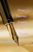 Prose, Poetries, Essays & Stories: A Glimpse To Youth B0G75XNQX3 Book Cover