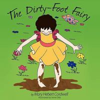 The Dirty-Foot Fairy 1449091539 Book Cover