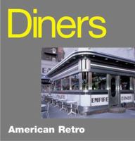 Diners: American Retro 1570715939 Book Cover