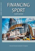 Financing Sport (Sport Management Library) 1935412426 Book Cover