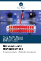 Disseminierte Histoplasmose 6207037634 Book Cover