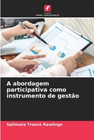 A abordagem participativa como instrumento de gestão 6206035719 Book Cover