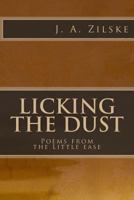 Licking the Dust 1478303417 Book Cover