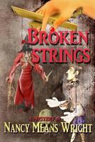 Broken Strings 0615743552 Book Cover