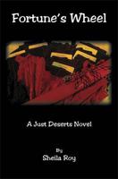 Fortune's Wheel - A Just Deserts Novel 1608626431 Book Cover