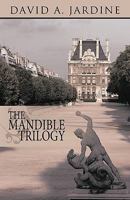 The Mandible Trilogy 1426926871 Book Cover