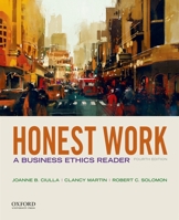 Honest Work: A Business Ethics Reader 019538315X Book Cover