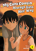 My Cute Cousin Always Gets Her Way Vol. 3 B0FWBCX2TT Book Cover