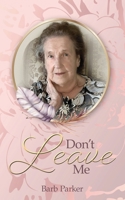 Don't Leave Me 1486626106 Book Cover