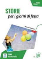 Italiano facile - STORIE: Storie per i giorni di festa + online MP3 audio 8861824994 Book Cover