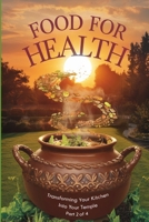 Food for Health: A Spiritual Guide to Conscious Eating and Prasadam Culture (Transforming Your Kitchen into Your Temple) B0FGHX4T2D Book Cover