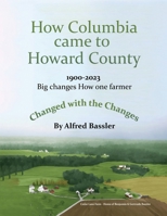How Columbia Came to Howard County 191761361X Book Cover