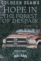 Hope in the Forest of Despair 1945781203 Book Cover