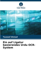 Ein auf Ligatur basierendes Urdu OCR-System (German Edition) 6207518756 Book Cover