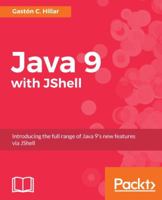 Java 9 with Jshell 1787282848 Book Cover