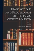 Transactions and Proceedings of the Japan Society, London; Volume 1 B0BPN82G6X Book Cover