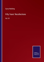 Fifty Years' Recollections, Literary and Personal, Vol. 3 of 3: With Observations on Men and Things (Classic Reprint) 1020765038 Book Cover