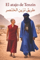 EL ATAJO DE TENZIN (Spanish Edition) B0GM6R241L Book Cover