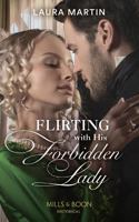 Flirting with His Forbidden Lady 0263289516 Book Cover