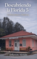 Descubriendo la Florida 5 (Spanish Edition) B0GTS8VWKC Book Cover