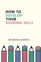 How To Develop Your Reading Skill B09TGJJQH7 Book Cover