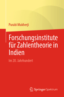 Forschungsinstitute für Zahlentheorie in Indien: Im 20. Jahrhundert (German Edition) 981999991X Book Cover