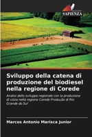 Sviluppo della catena di produzione del biodiesel nella regione di Corede (Italian Edition) 6208612845 Book Cover