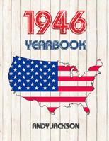1946 U.S. Yearbook: Interesting Original Book Full of Information from 1946 - Unique Birthday Present / Gift Idea! 1523266767 Book Cover