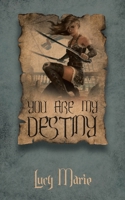 You Are My Destiny 1663252912 Book Cover