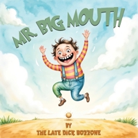 Mr. Big Mouth 9697692726 Book Cover