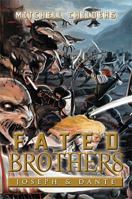 Fated Brothers: Joseph & Dante 1483660362 Book Cover