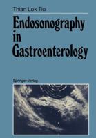 Endosonography in Gastroenterology 3540194347 Book Cover