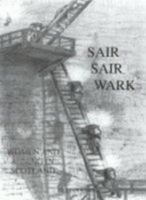 Sair, Sair Wark: Women and Mining in Scotland 0953983900 Book Cover