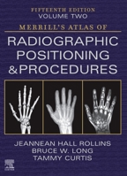 Merrill's Atlas of Radiographic Positioning and Procedures - Volume 2 0323832814 Book Cover