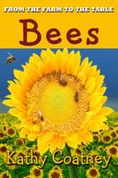 From the Farm to the Table Bees 1947983075 Book Cover