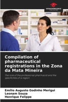 Compilation of pharmaceutical registrations in the Zona da Mata Mineira 6206239721 Book Cover