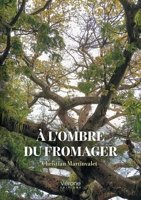 À l'ombre du fromager B0FKMPKZCY Book Cover