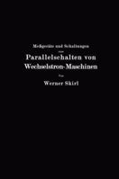 Messgerate Und Schaltungen Zum Parallelschalten Von Wechselstrom-Maschinen 3662232960 Book Cover