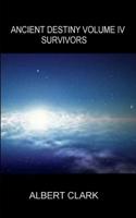 Ancient Destiny Vol IV: Survival 1795538082 Book Cover