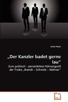 "Der Kanzler badet gerne lau 363927007X Book Cover