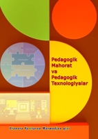 Pedagogik Mahorat va Pedagogik Texnologiyalar (Uzbek Edition) 9358723793 Book Cover