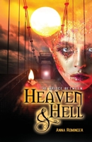 The Bridge Between Heaven and Hell 1646104234 Book Cover