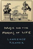 Music and the Forms of Life 0520389107 Book Cover