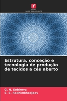 Estrutura, conceção e tecnologia de produção de tecidos a céu aberto (Portuguese Edition) 6208370124 Book Cover