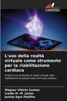 L'uso della realtà virtuale come strumento per la riabilitazione cardiaca 6206850285 Book Cover