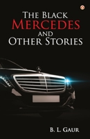 The Black Mercedes and Other Stories 9386759640 Book Cover